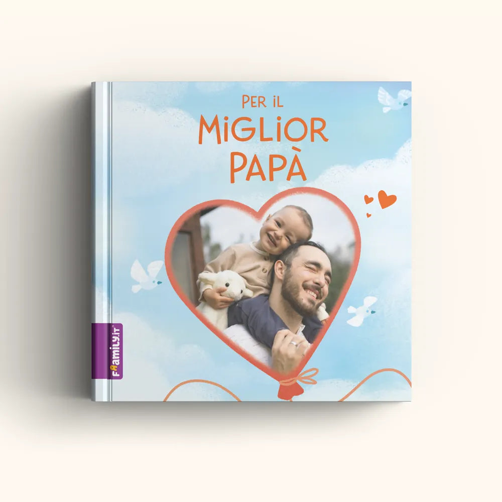 Per il miglior papà del mondo