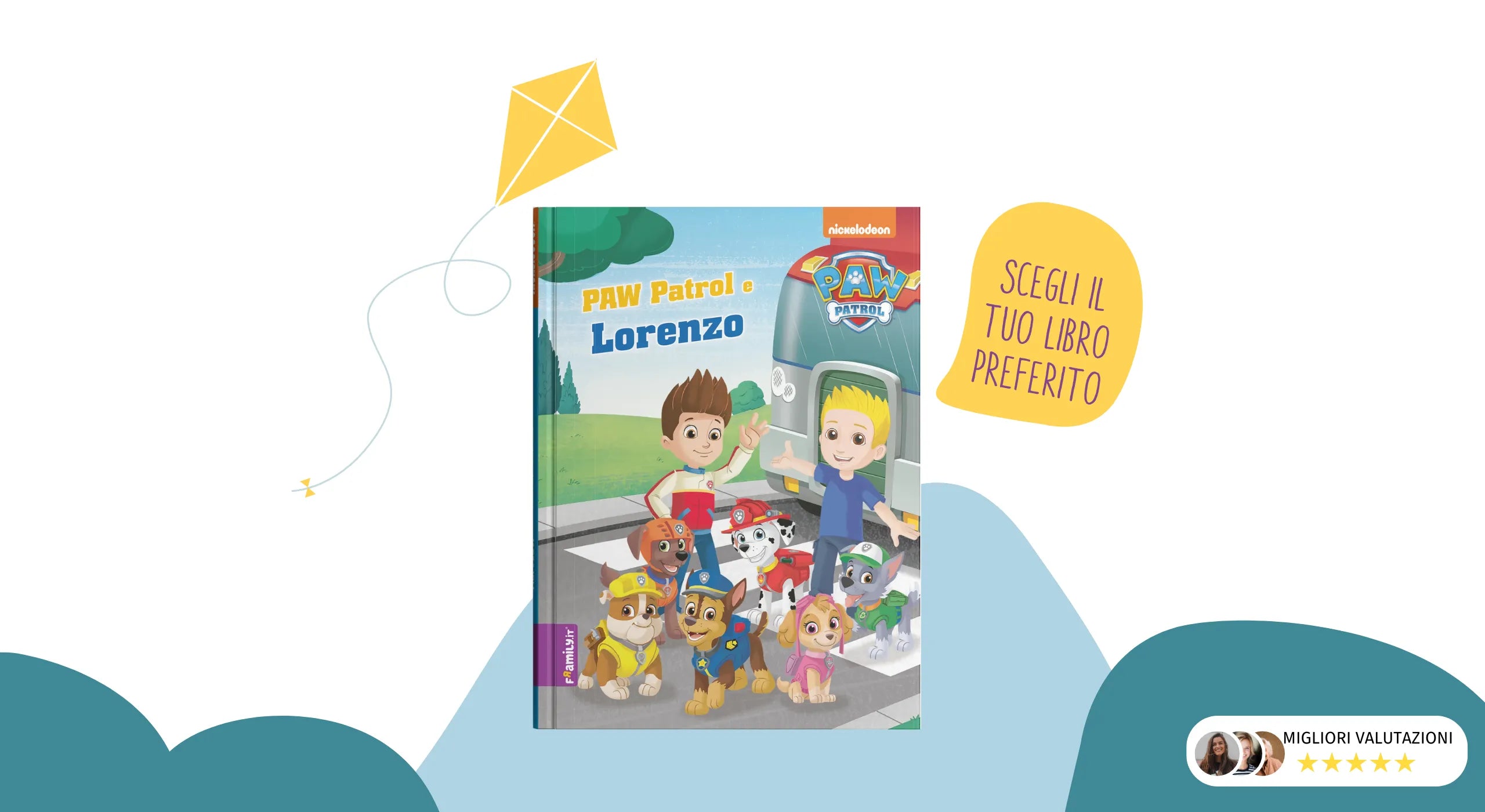 Paw Patrol e Lorenzo - scegli il tuo libro preferito
